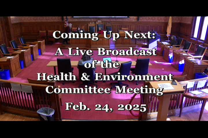 2/24/2025 Health & Environment Committee